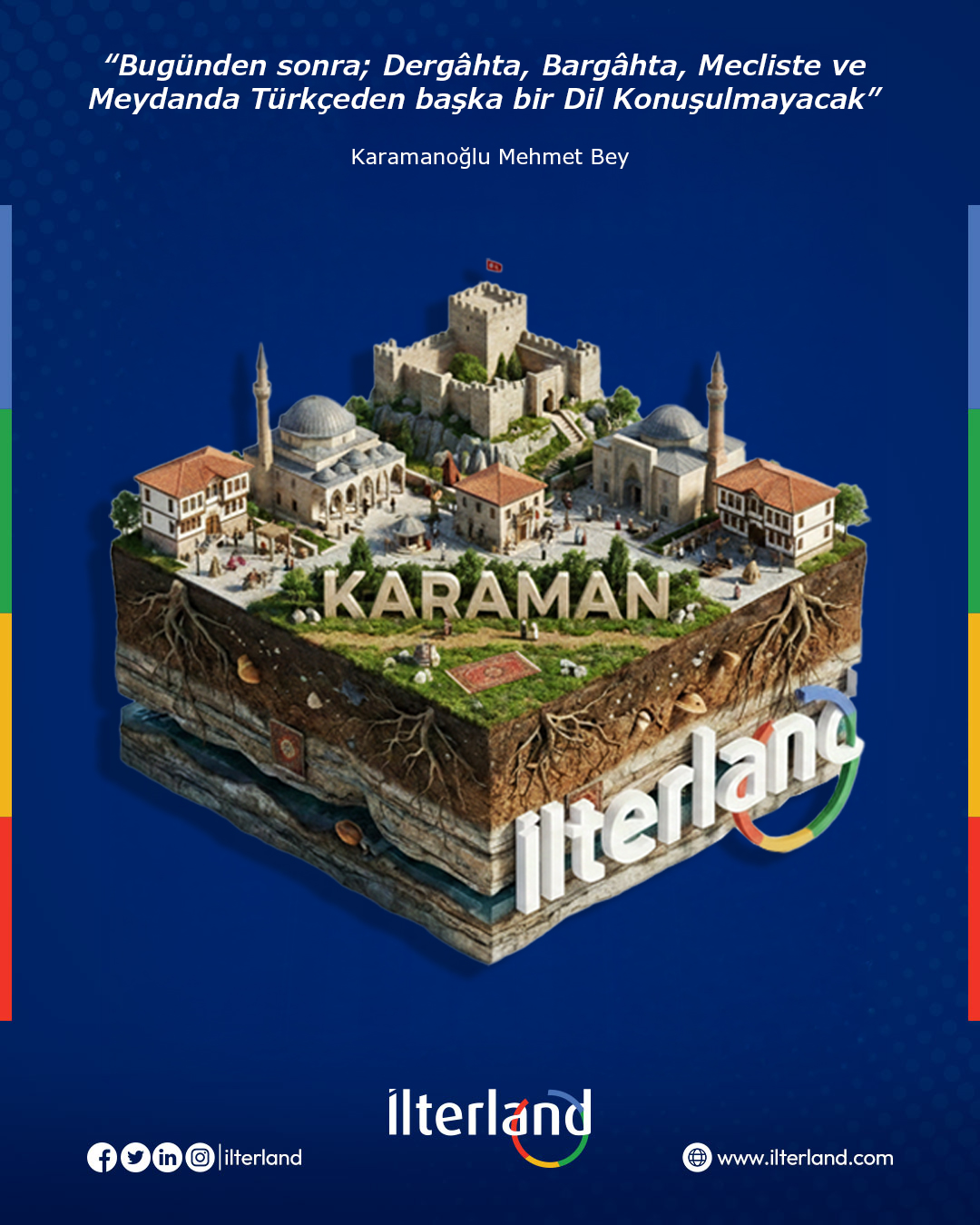 Karaman---Şehir---Bugünden-sonra;-Dergâhta,-Bargâhta,-Mecliste-ve-Meydanda-Türkçeden-başka-bir-Dil-Konuşulmayacak